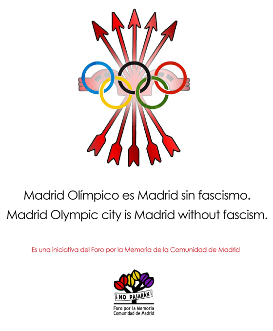 Madrid olmpico es Madrid sin fascismo. Madrid Olympic city is Madrid without fascism