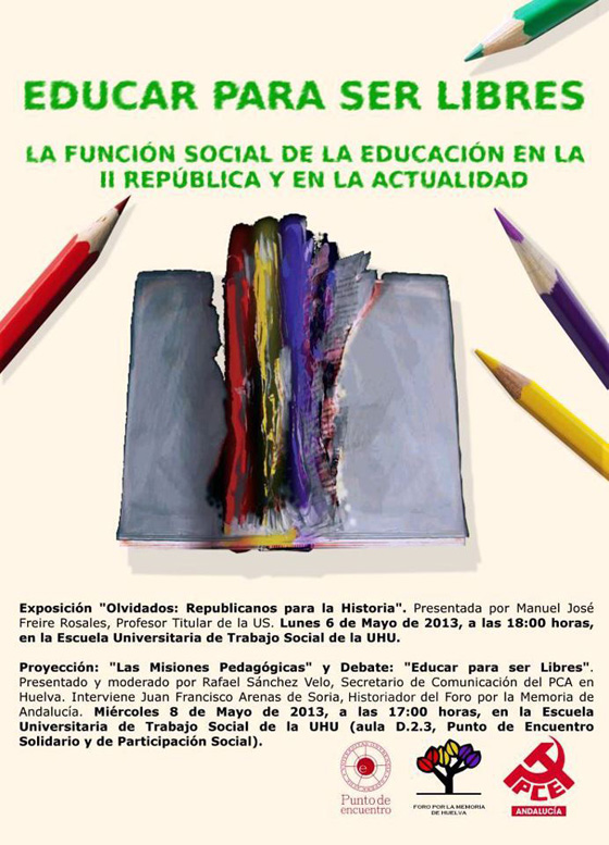 Educar para ser libres. La funcin social de la educacin en la II Repblica y en la actualidad