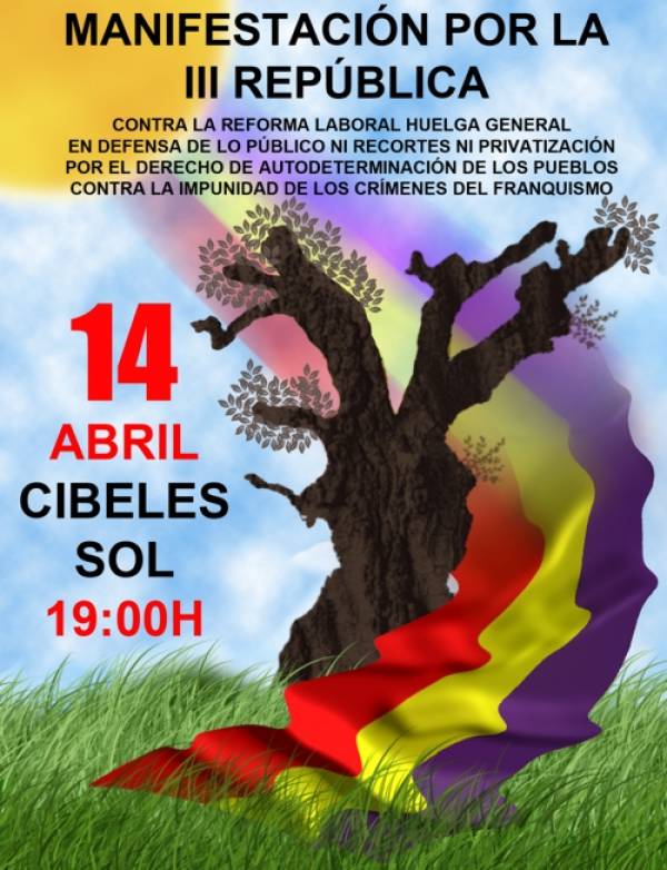 Manifestacin por la III Repblica. 14 de abril de 2012